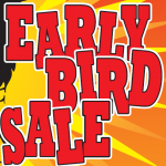 Early Bird Sale